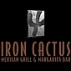 Iron Cactus Mexican Grill & Margarita Bar